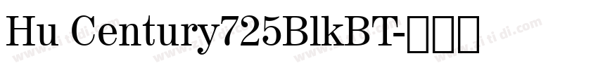Hu Century725BlkBT字体转换
